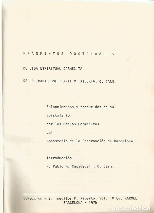 Libros de segunda mano: FRAGMENTOS DOCTRINALES - P. BARTOLOM&Eacute; M&ordf; XIBERTA, O. CARM. - Foto 2