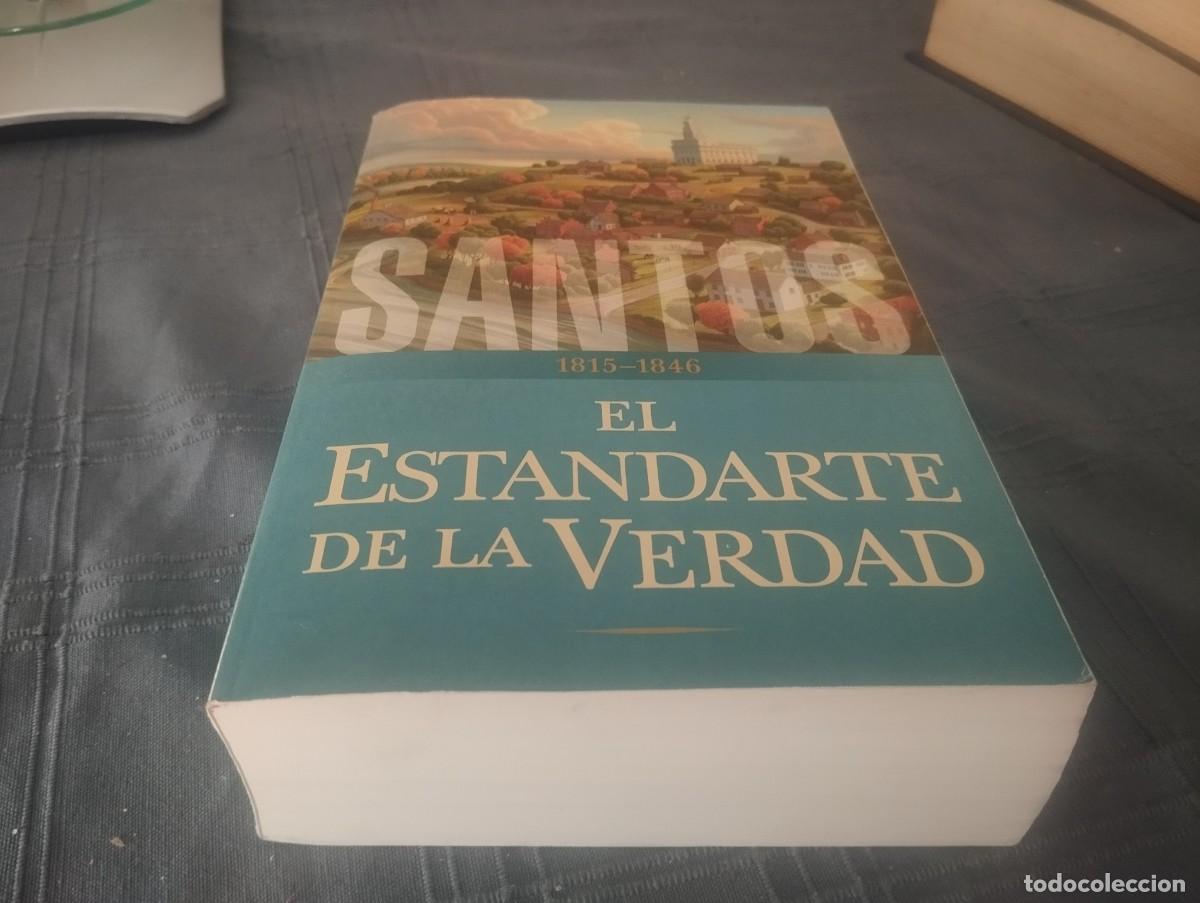Libros de segunda mano: SANTOS 1815 - 1846 EL ESTANDARTE DE LA VERDAD / LA HISTORIA DE LA IGLESIA DE JESUCRISTO &Uacute;LTIMOS DIAS