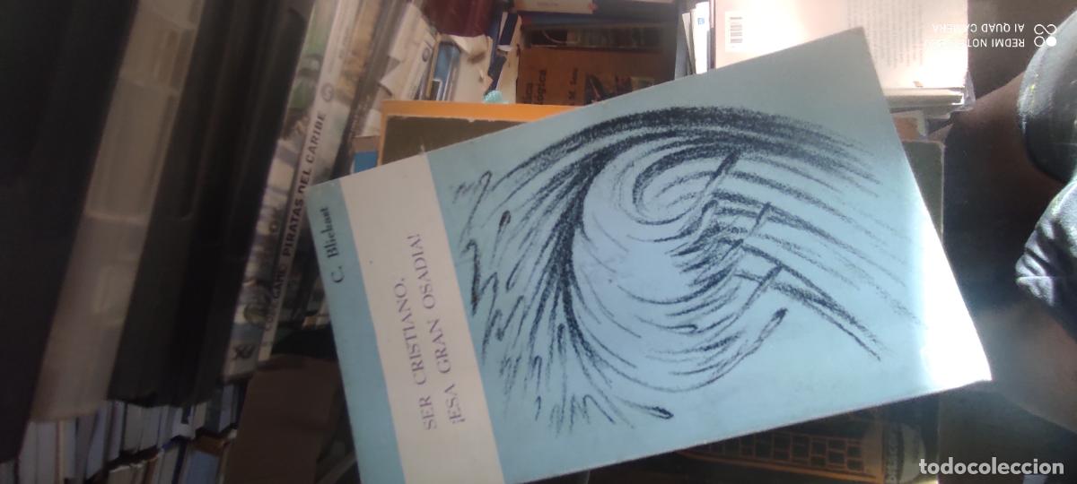 Libros de segunda mano: Ser cristiano &iexcl;esa gran osad&iacute;a! BLIEKAST, C.. Editorial Verbo Divino 1971