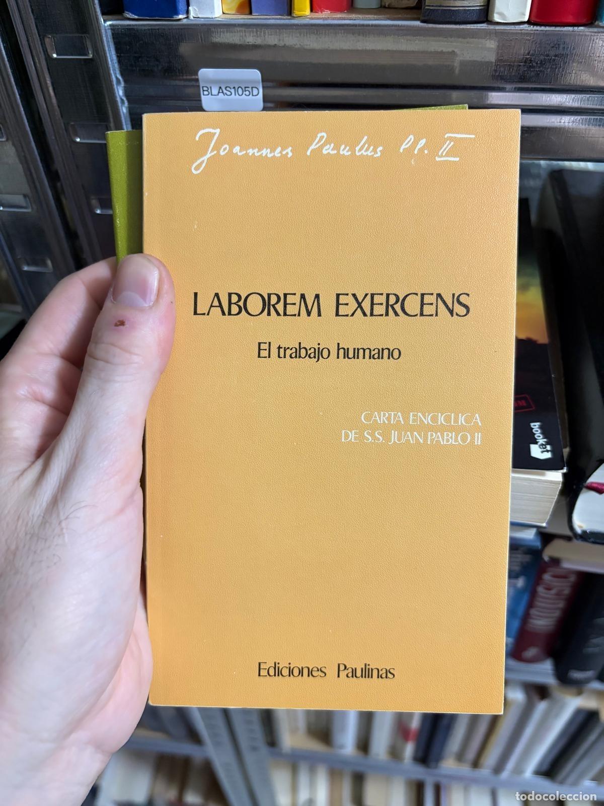 Libros de segunda mano: BLAS105D - Juan Pablo II - Laborem Exercens - Ediciones Paulinas