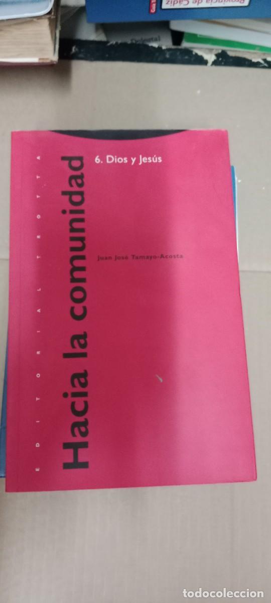 Libros de segunda mano: HACIA LA COMUNIDAD DIOS Y AYUDA LIBRO GG-OT