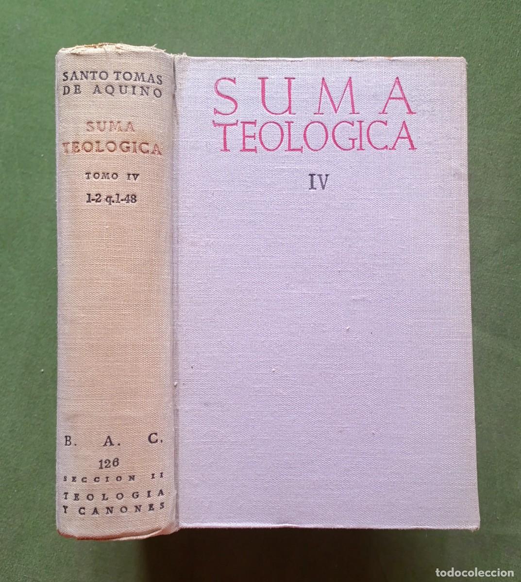 Libros de segunda mano: SUMA TEOLOGICA - vol. IV - SANTO TOM&Aacute;S DE AQUINO - BIBLIOTECA DE AUTORES CRISTIANOS - 1954 - D20