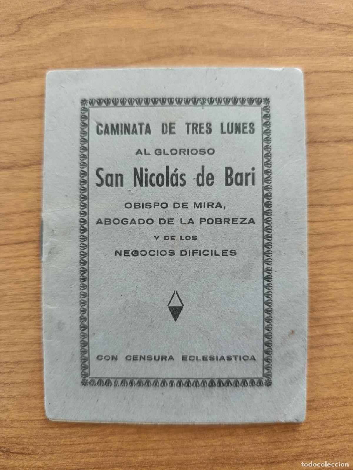 Libros de segunda mano: CAMINATA DE TRES LUNES AL GLORIOSO SAN NICOLAS DE BARI. RELIGI&Oacute;N