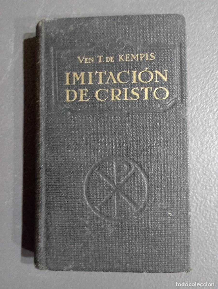 Libros de segunda mano: IMITACION DE CRISTO - VEN. T. DE KEMPIS - EDITORIAL BALMES 1940 RE18