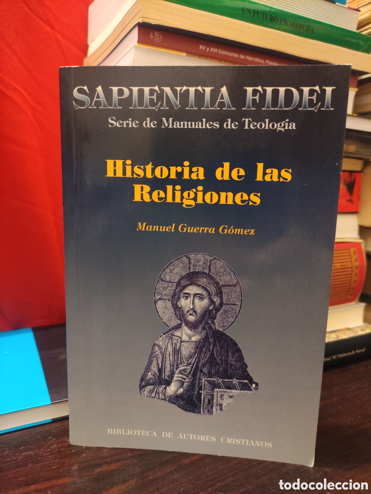 Libros de segunda mano: Historia de las Religiones - Manuel Guerra G&oacute;mez - Serie de Manuales de Teolog&iacute;a