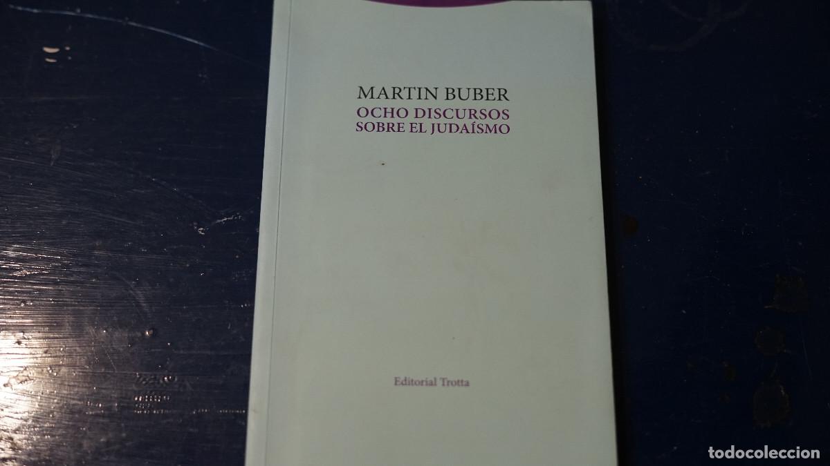 Libros de segunda mano: Martin Buber - Ocho discursos sobre juda&iacute;smo - Trotta 2018