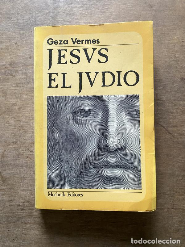 Second hand books: Jesus el Judio - Vermes Geza
