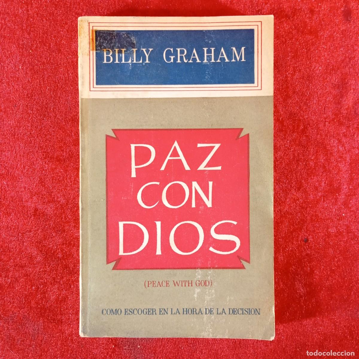 Libros de segunda mano: BILLY GRAHAM - PAZ CON DIOS - PUBLICACIONES DE LA FUENTE / 893