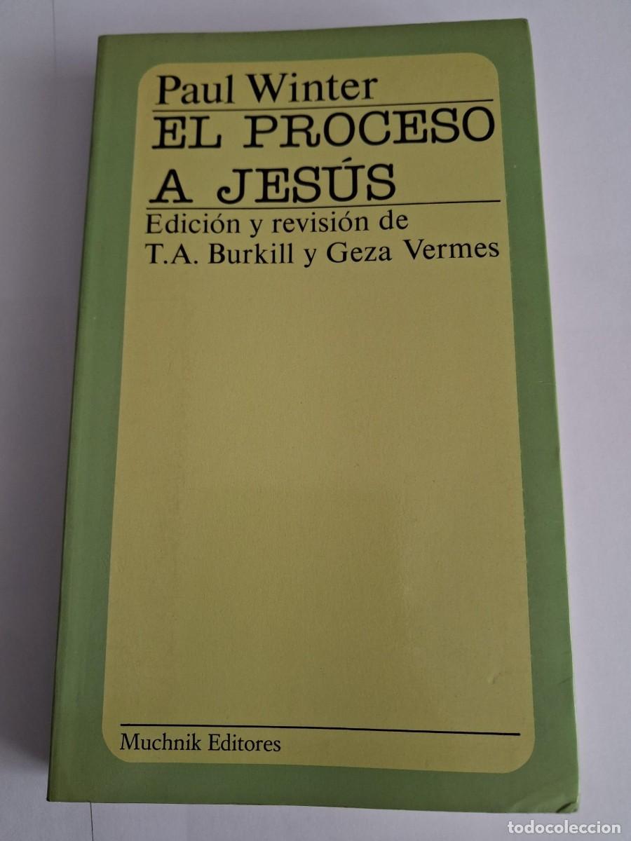 Libros de segunda mano: WINTER, Paul.- - El proceso a Jes&uacute;s. - Foto 4