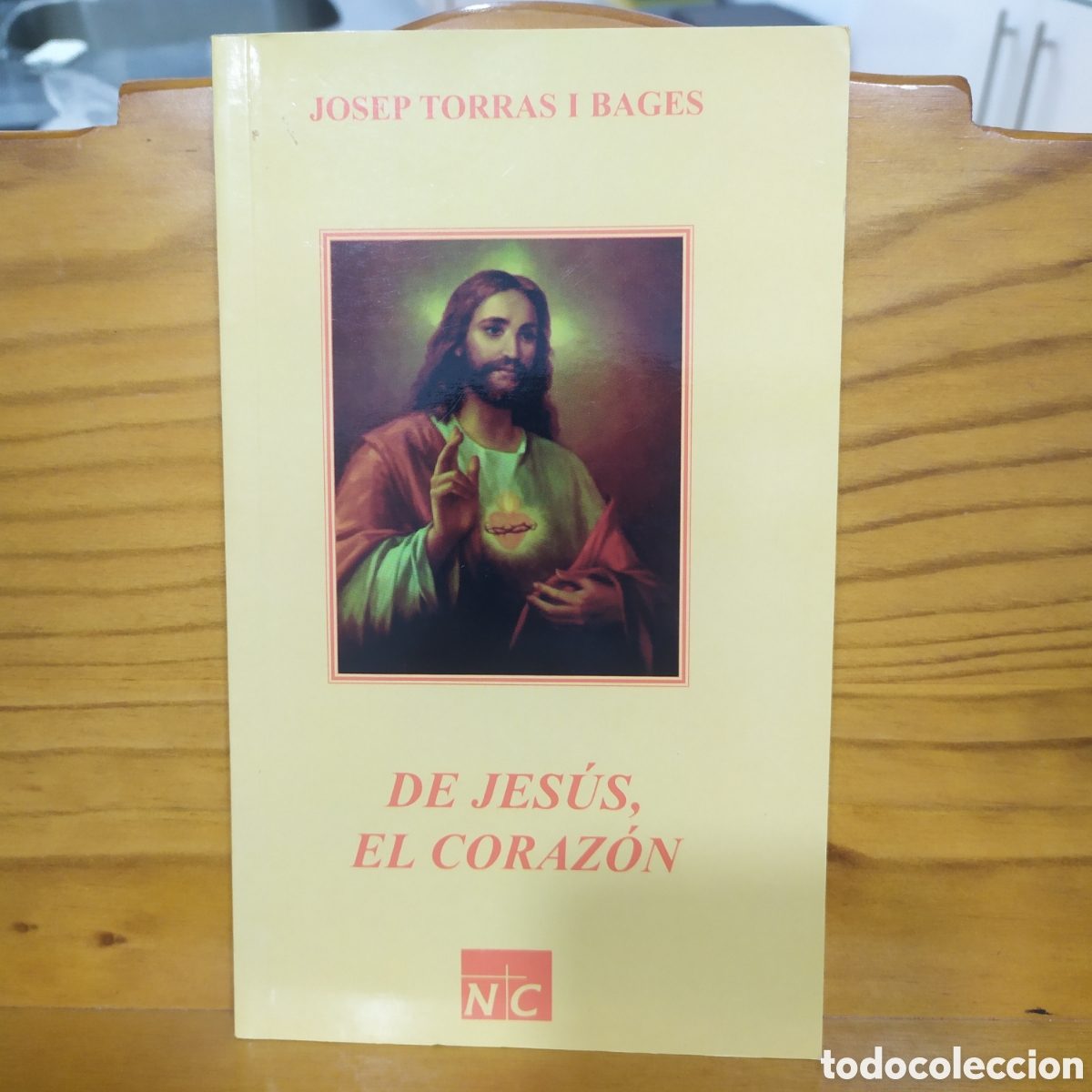 Libros de segunda mano: De Jes&uacute;s, el Coraz&oacute;n de Josep Torras I Bages