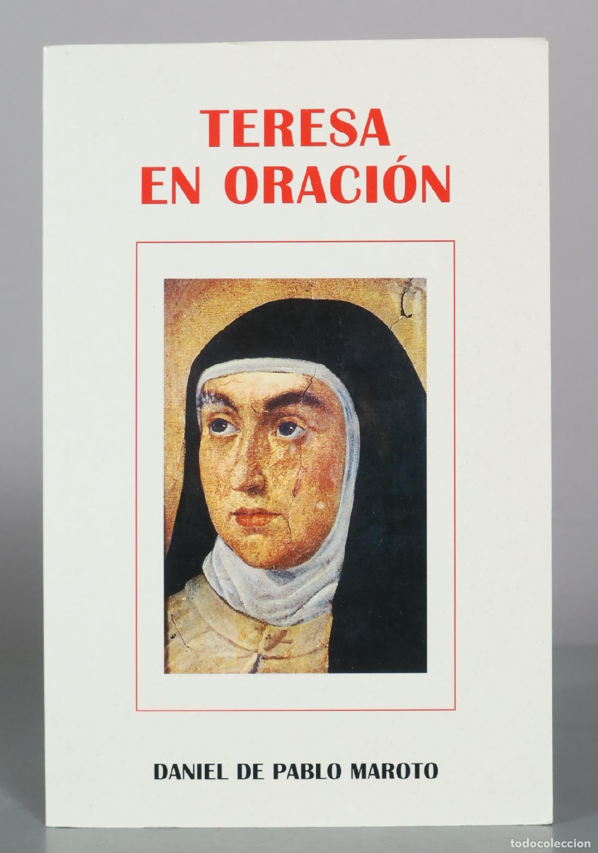 Gebrauchte B&uuml;cher: Teresa en oraci&oacute;n - Daniel de Pablo Maroto