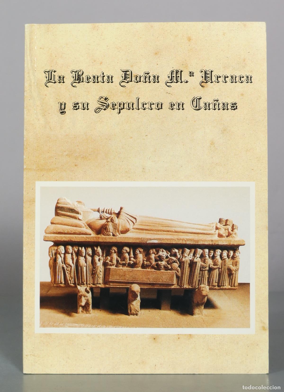 Gebrauchte B&uuml;cher: La Beata Do&ntilde;a M.&ordf; Urraca y su Sepulcro en Ca&ntilde;as