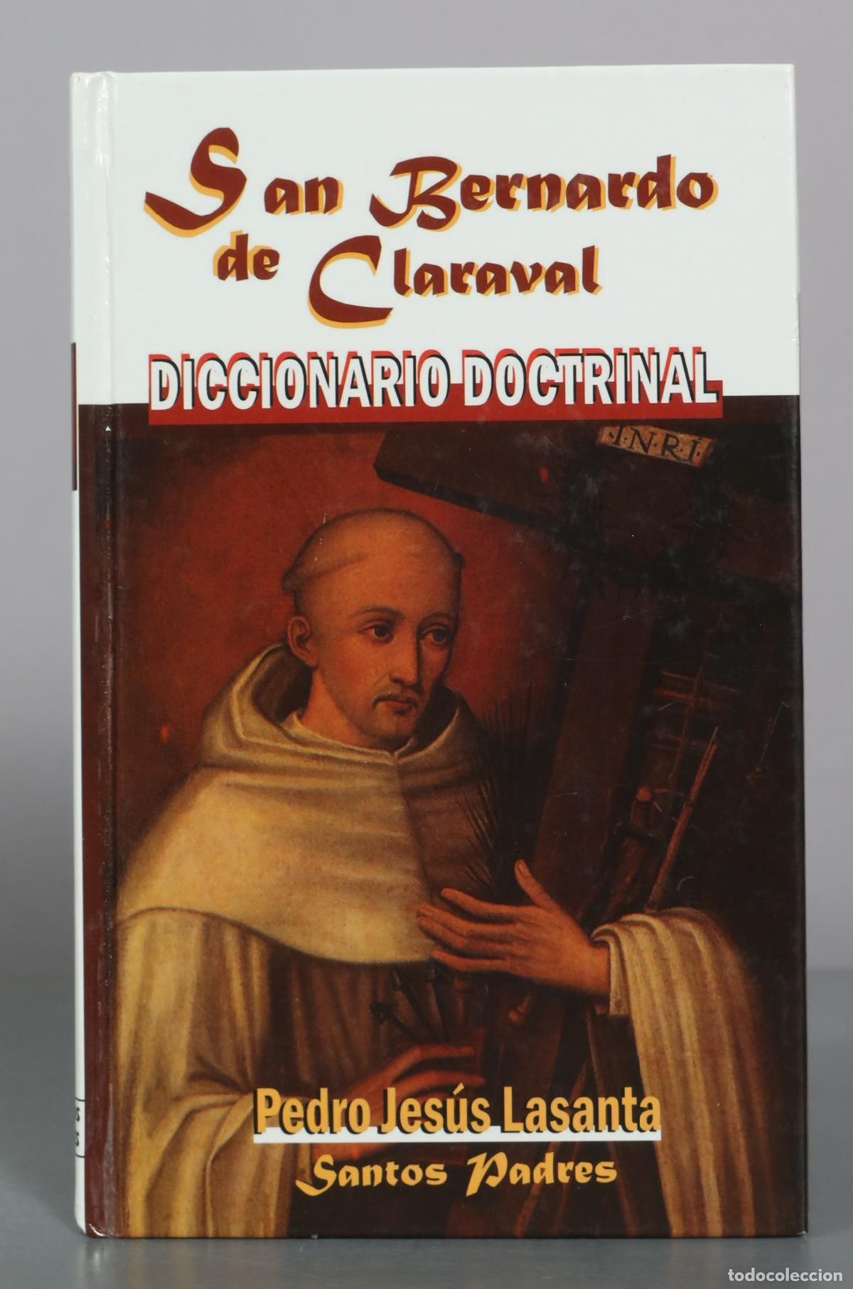 Libri di seconda mano: San Bernardo de Claraval - Diccionario Doctrinal - Pedro Jes&uacute;s Lasanta