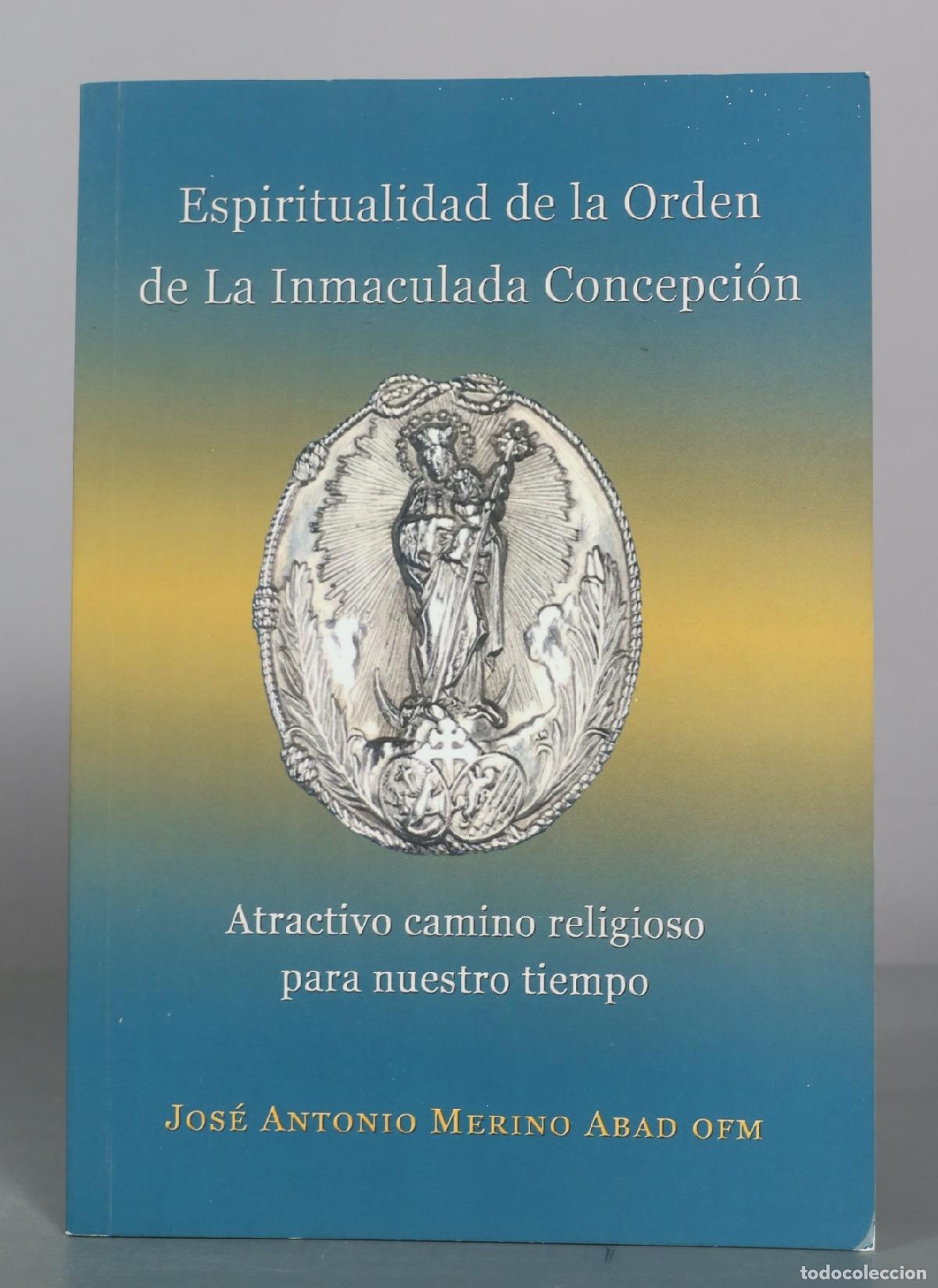 Gebrauchte B&uuml;cher: Espiritualidad de la Orden de La Inmaculada Concepci&oacute;n - Atractivo camino religioso para nuestro
