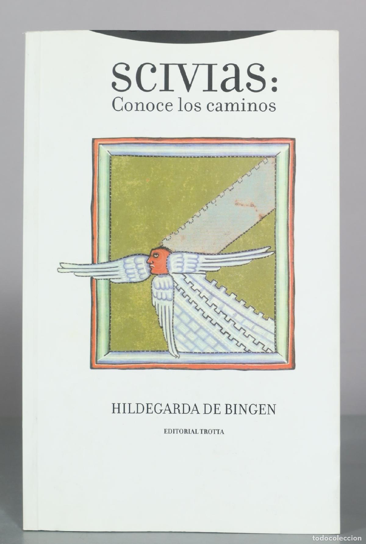 Libri di seconda mano: Scivias: Conoce los caminos - Hildegarda de Bingen - Editorial Trotta