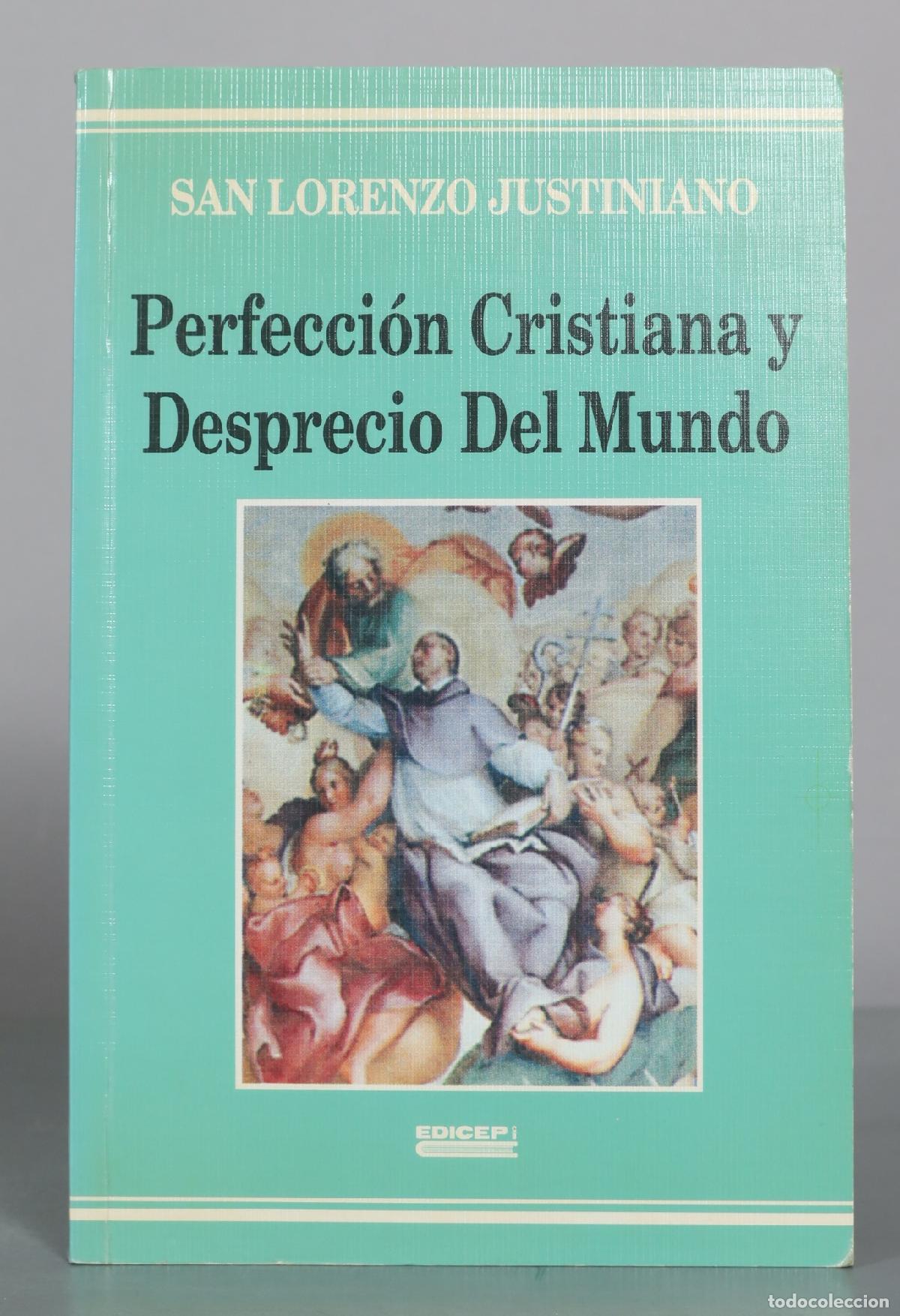 Libros de segunda mano: Perfecci&oacute;n Cristiana y Desprecio Del Mundo - San Lorenzo Justiniano - Edicep
