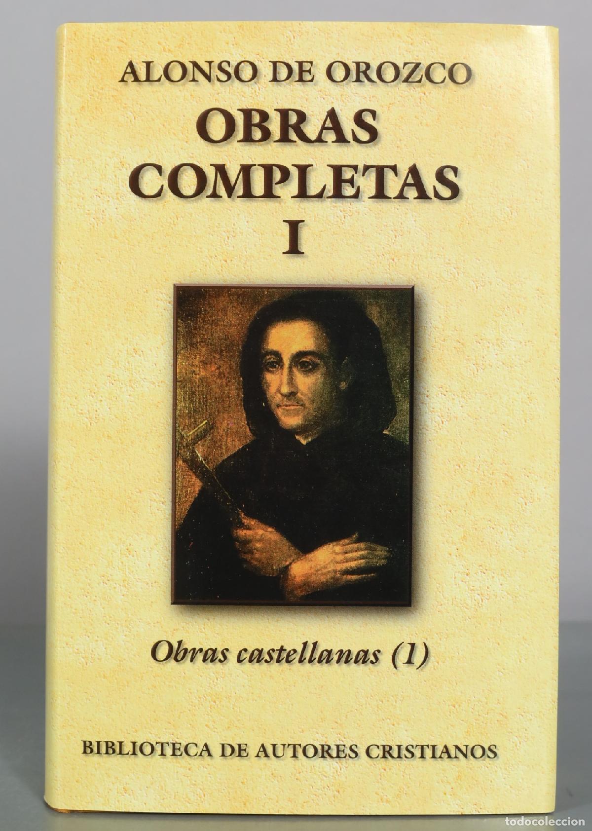 Libros de segunda mano: Obras completas I - Obras castellanas - Alonso de Orozco - Biblioteca de Autores Cristianos