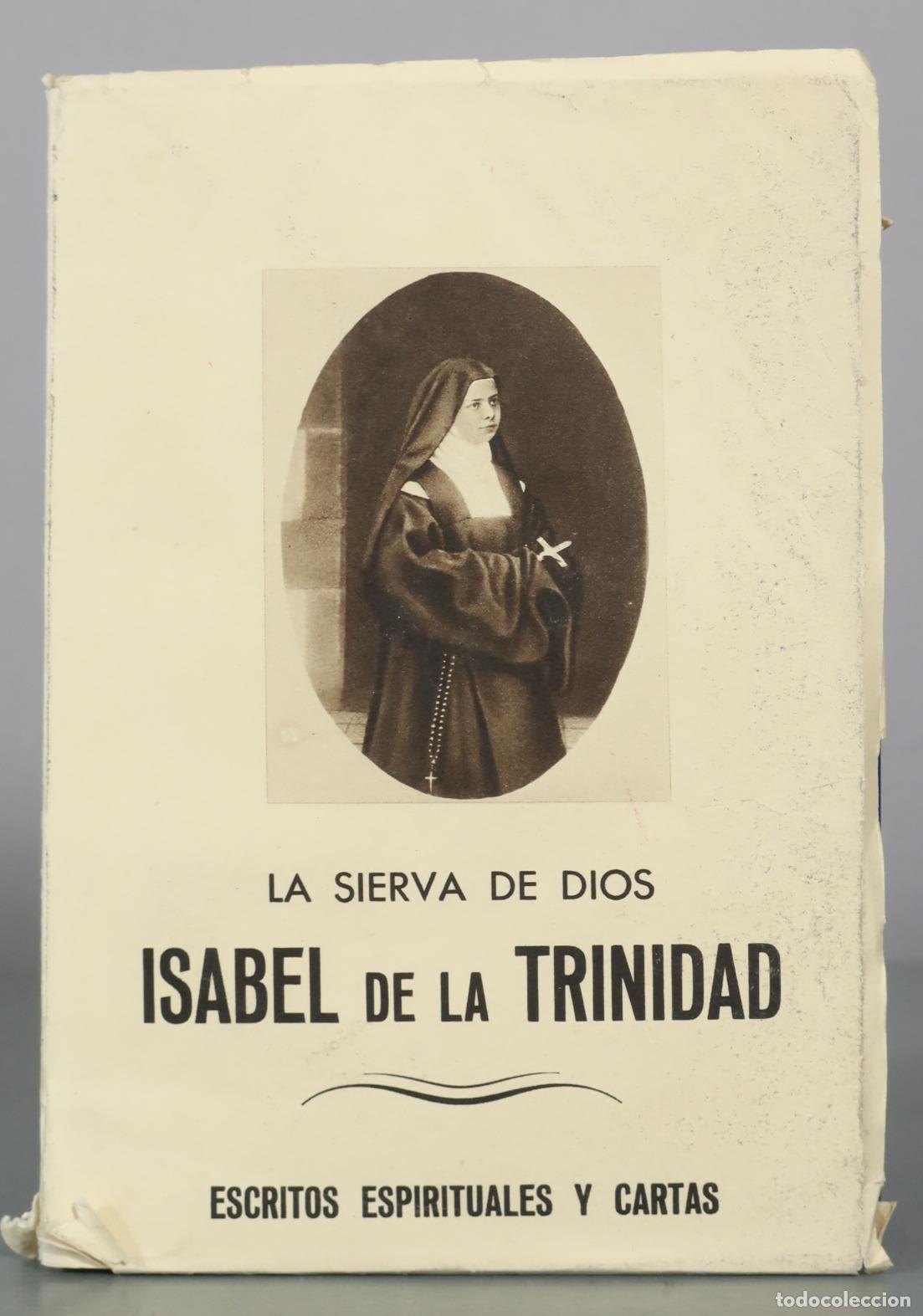 Libros de segunda mano: La Sierva de Dios Isabel de la Trinidad - Escritos espirituales y cartas -