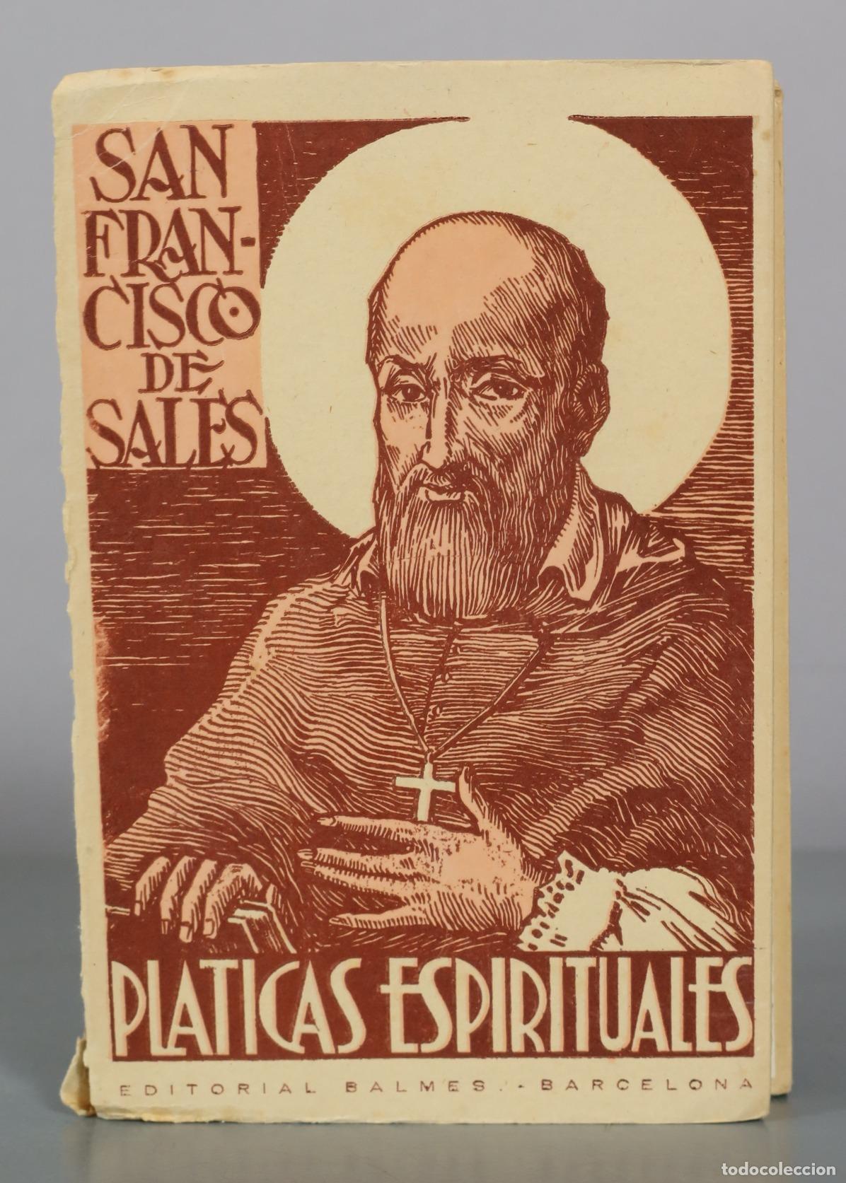 Libros de segunda mano: Platicas Espirituales - San Francisco de Sales - Editorial Balmes