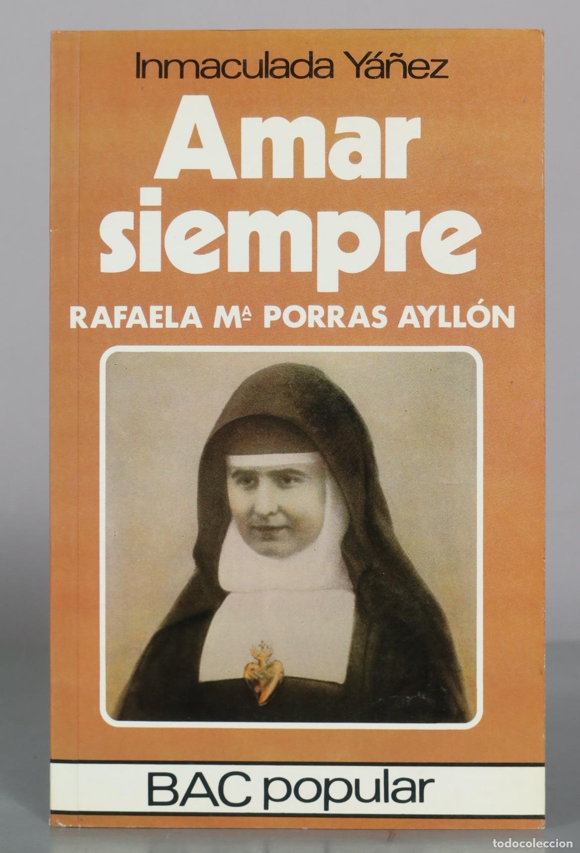 Libros de segunda mano: Amar siempre - Inmaculada Y&aacute;&ntilde;ez - BAC popular