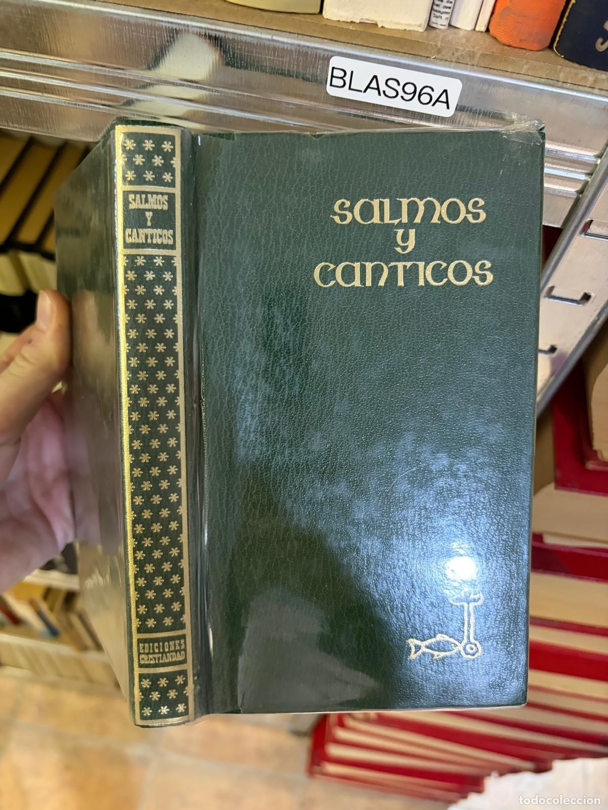 Libros de segunda mano: BLAS96A - - - salmos y canticos