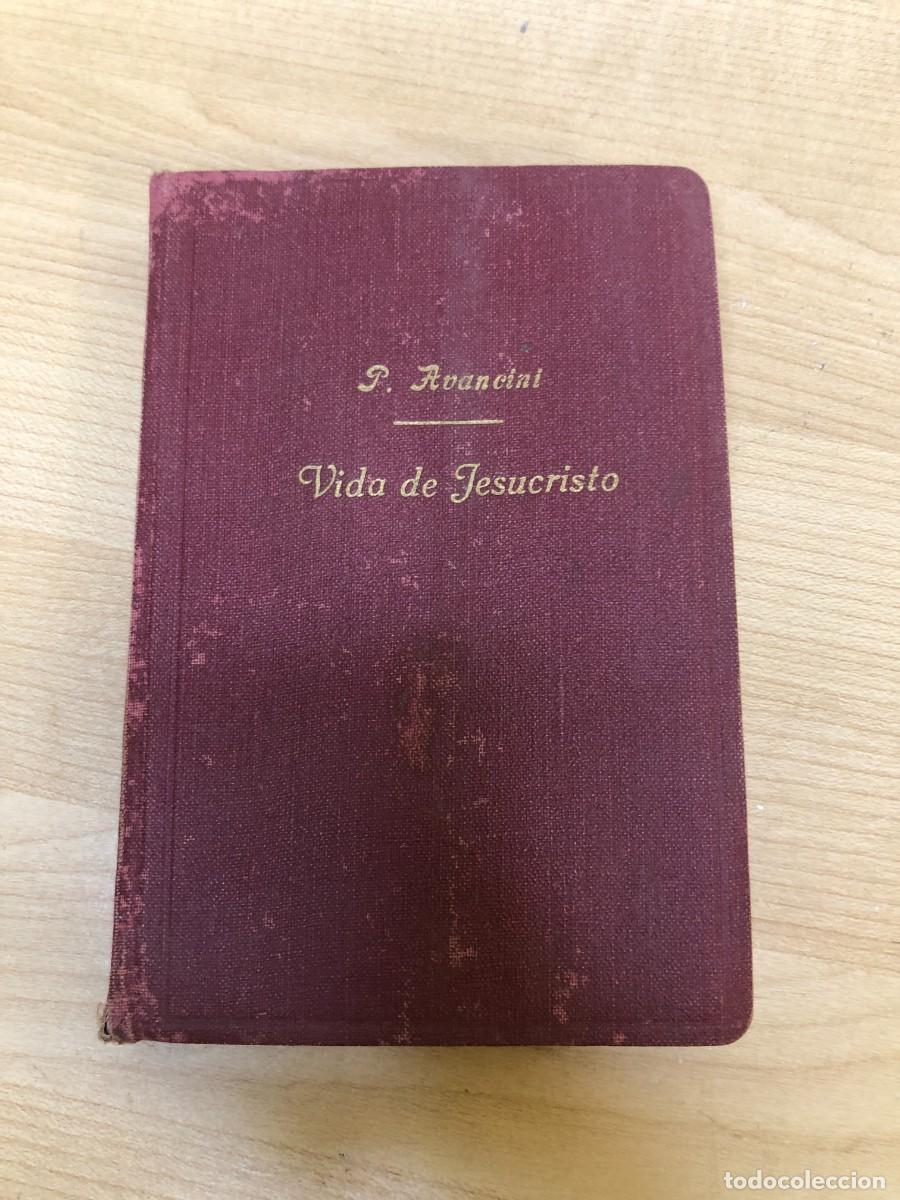 Libros de segunda mano: Vida y doctrina de Jesucristo Nicolas Avancini 1945 Meditaciones religiosas Jesuitas