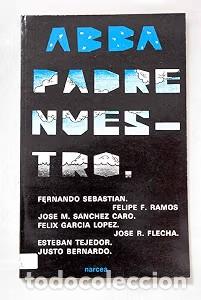 Libros de segunda mano: Abba, Padre Nuestro - Fernando Sebastian Aguilar - Narcea, S.a. de Ediciones