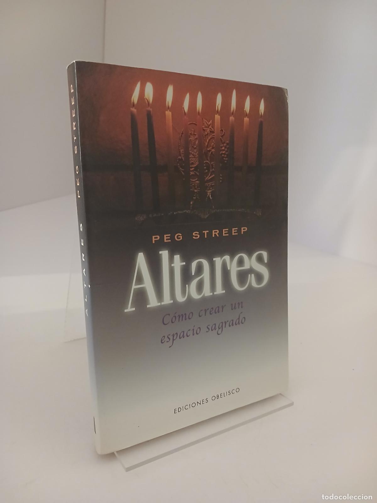 Libros de segunda mano: ALTARES - Peg Streep