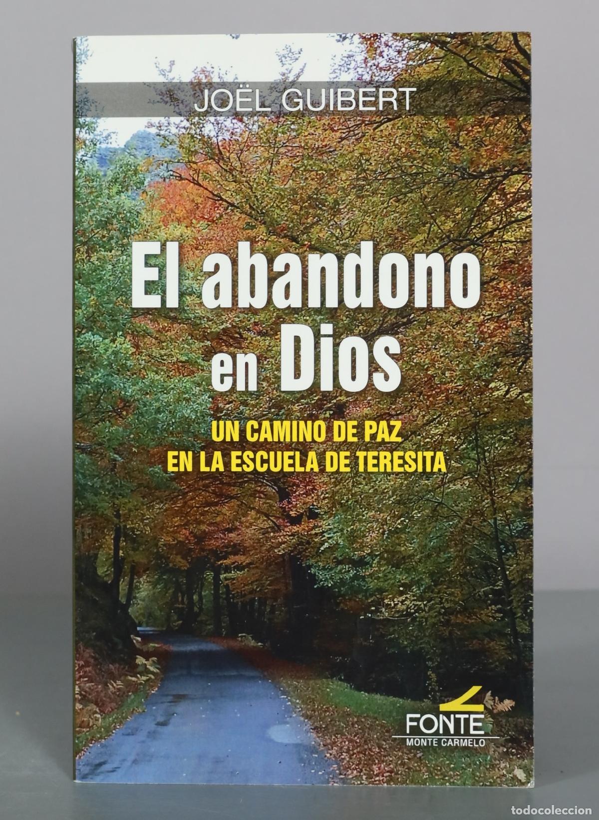 Libros de segunda mano: El abandono en Dios - Jo&euml;l Guibert - Editorial Fonte