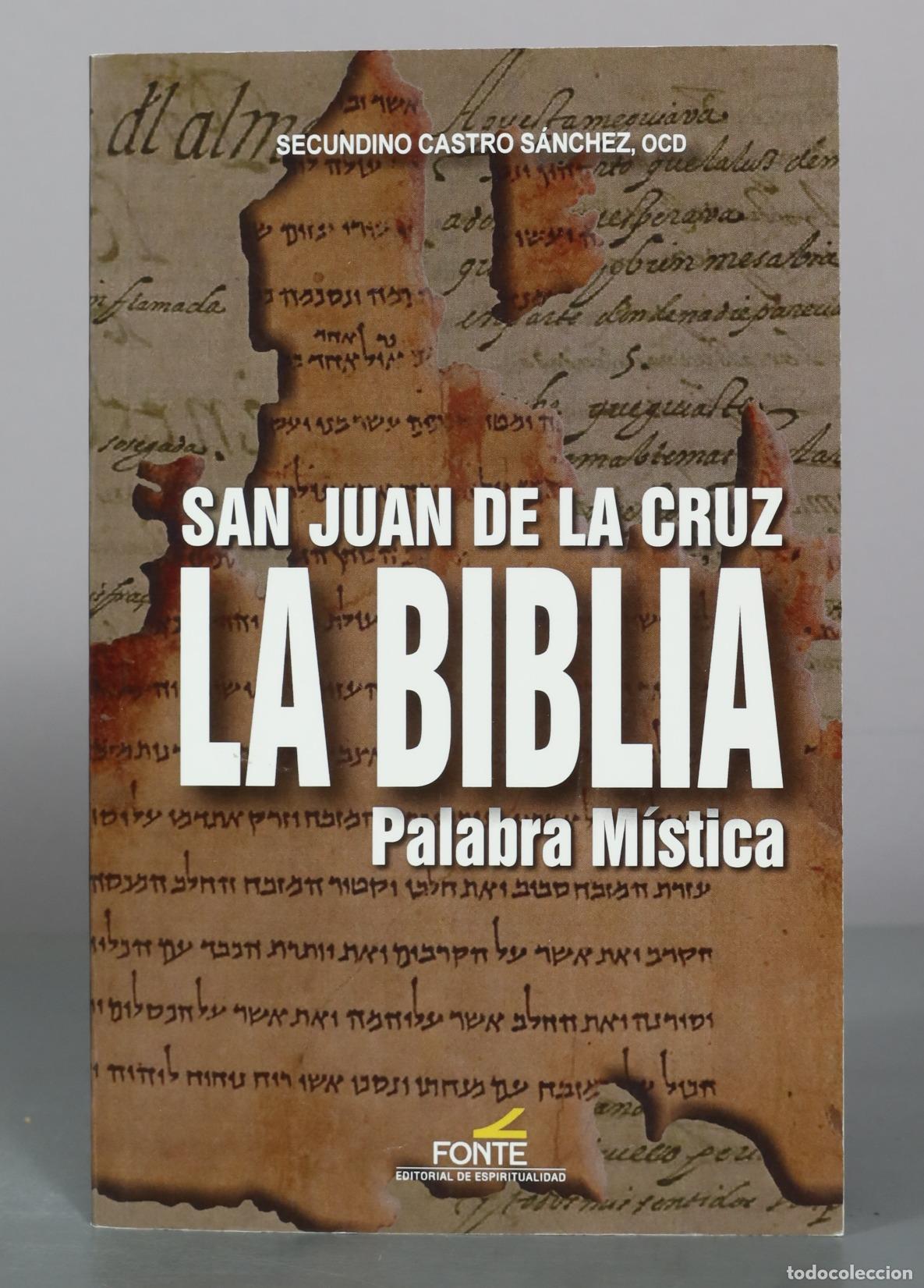 Libros de segunda mano: San Juan de la Cruz - La Biblia - Palabra M&iacute;stica - Secundino Castro S&aacute;nchez - Editorial de