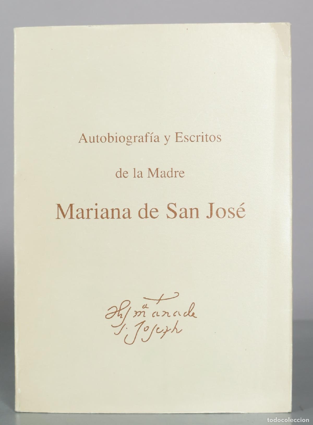 Libros de segunda mano: Autobiograf&iacute;a y Escritos de la Madre Mariana de San Jos&eacute;