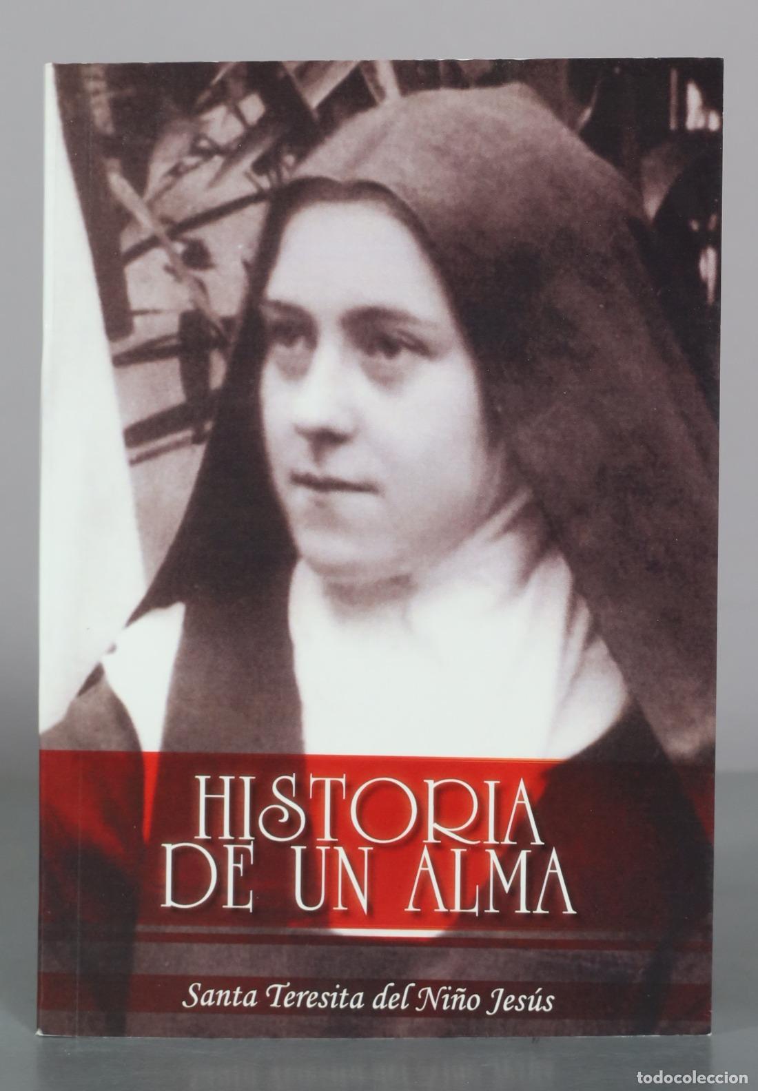 Libros de segunda mano: Historia de un alma - Santa Teresita del Ni&ntilde;o Jes&uacute;s - Alethin&oacute;s