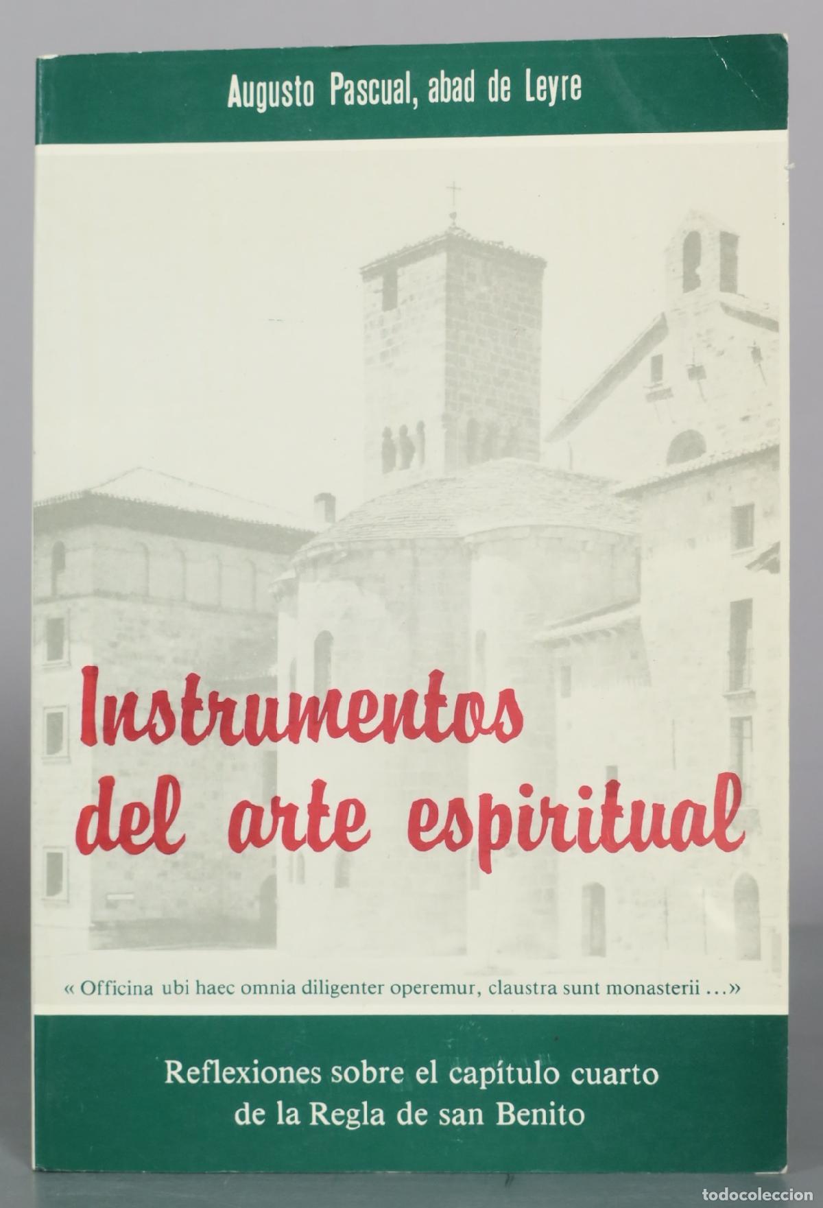 Gebrauchte B&uuml;cher: Instrumentos del arte espiritual - Augusto Pascual - Ediciones Monte Casino