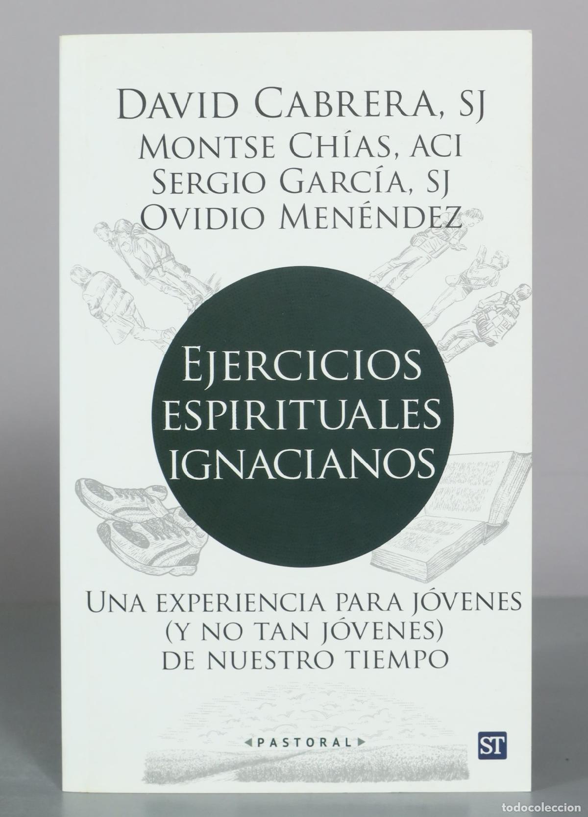 Libros de segunda mano: Ejercicios espirituales ignacianos - Una experiencia para j&oacute;venes (y no tan j&oacute;venes) de nuestro