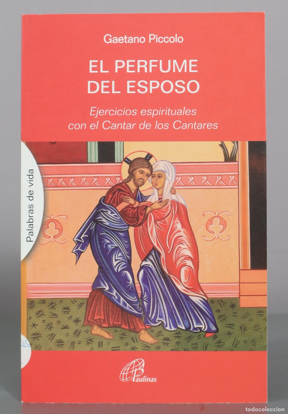 Libros de segunda mano: El perfume del esposo - Gaetano Piccolo - Paulinas