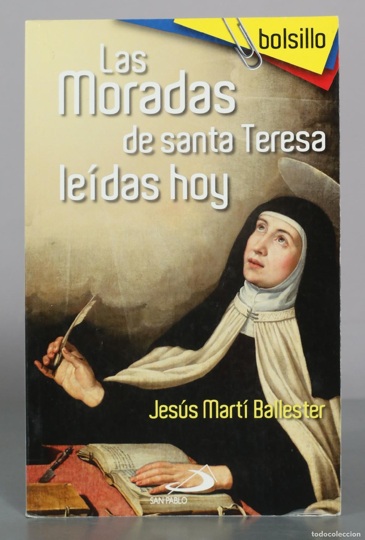 Libros de segunda mano: Las Moradas de santa Teresa le&iacute;das hoy - Jes&uacute;s Mart&iacute; Ballester - San Pablo