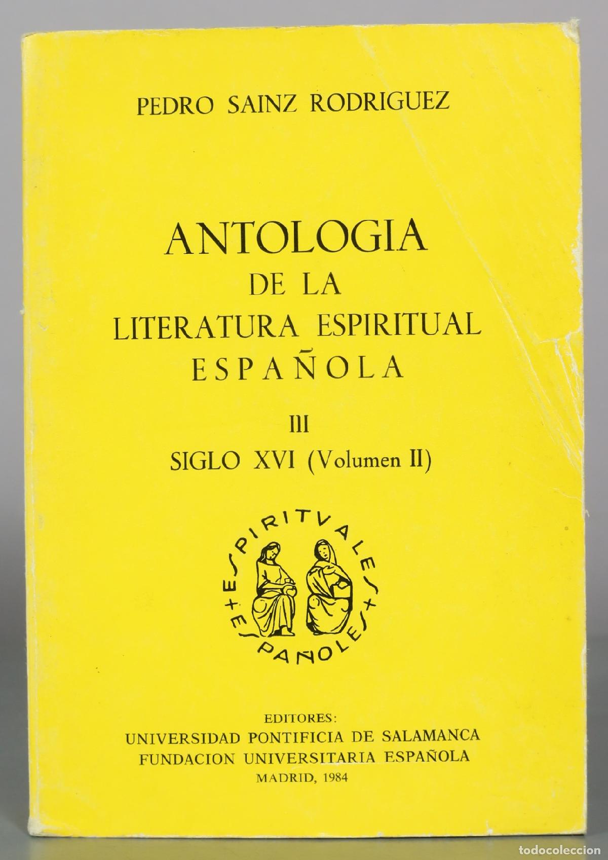 Libros de segunda mano: Antologia de la Literatura Espiritual Espa&ntilde;ola - III Siglo XVI Volumen II - Pedro Sainz Rodriguez -
