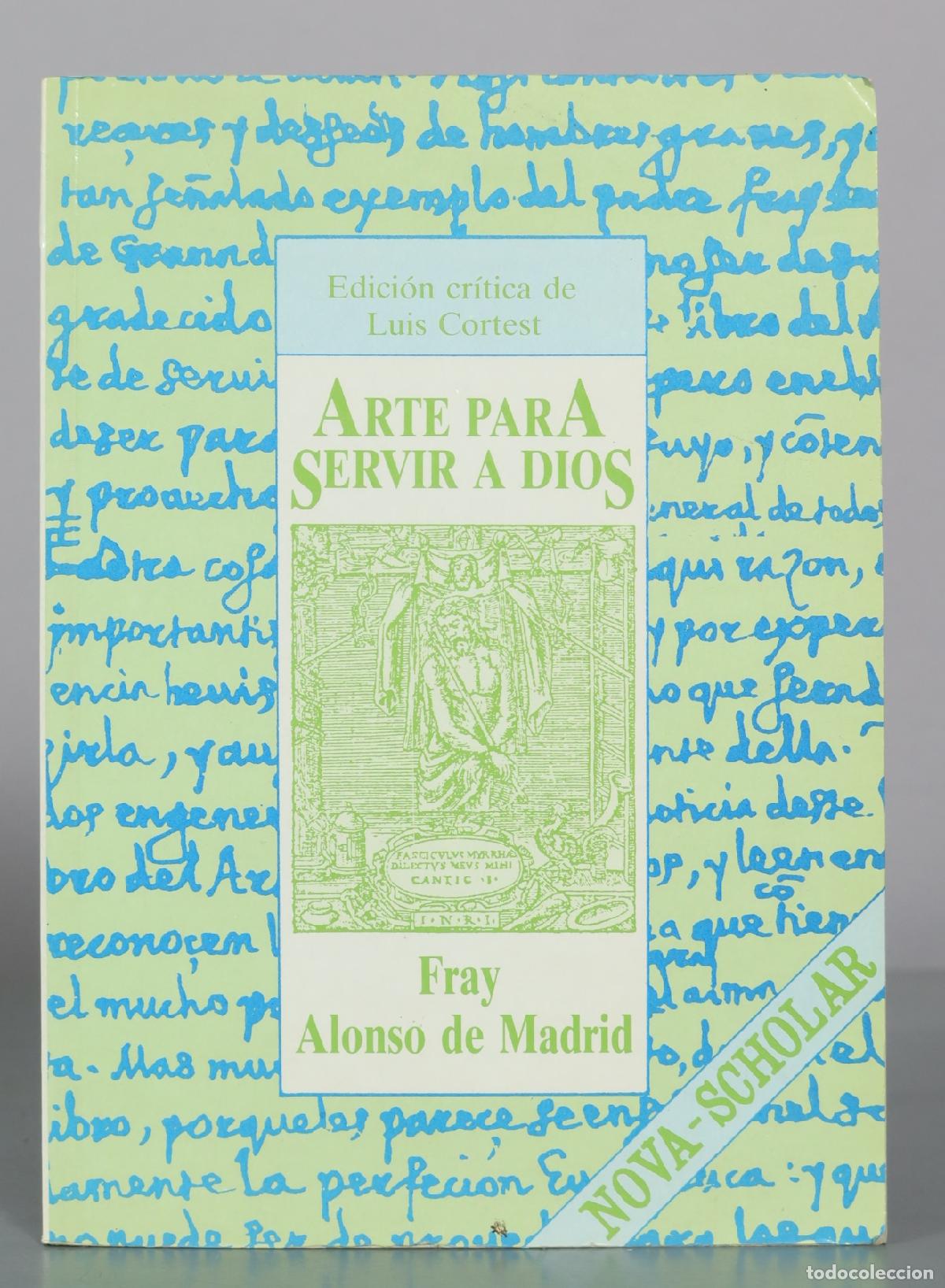 Libros de segunda mano: Arte para servir a Dios - Fray Alonso de Madrid - Luis Cortest