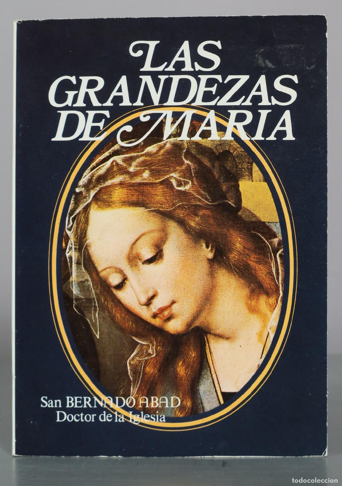 Libros de segunda mano: Las Grandezas de Maria - San Bernardo Abad