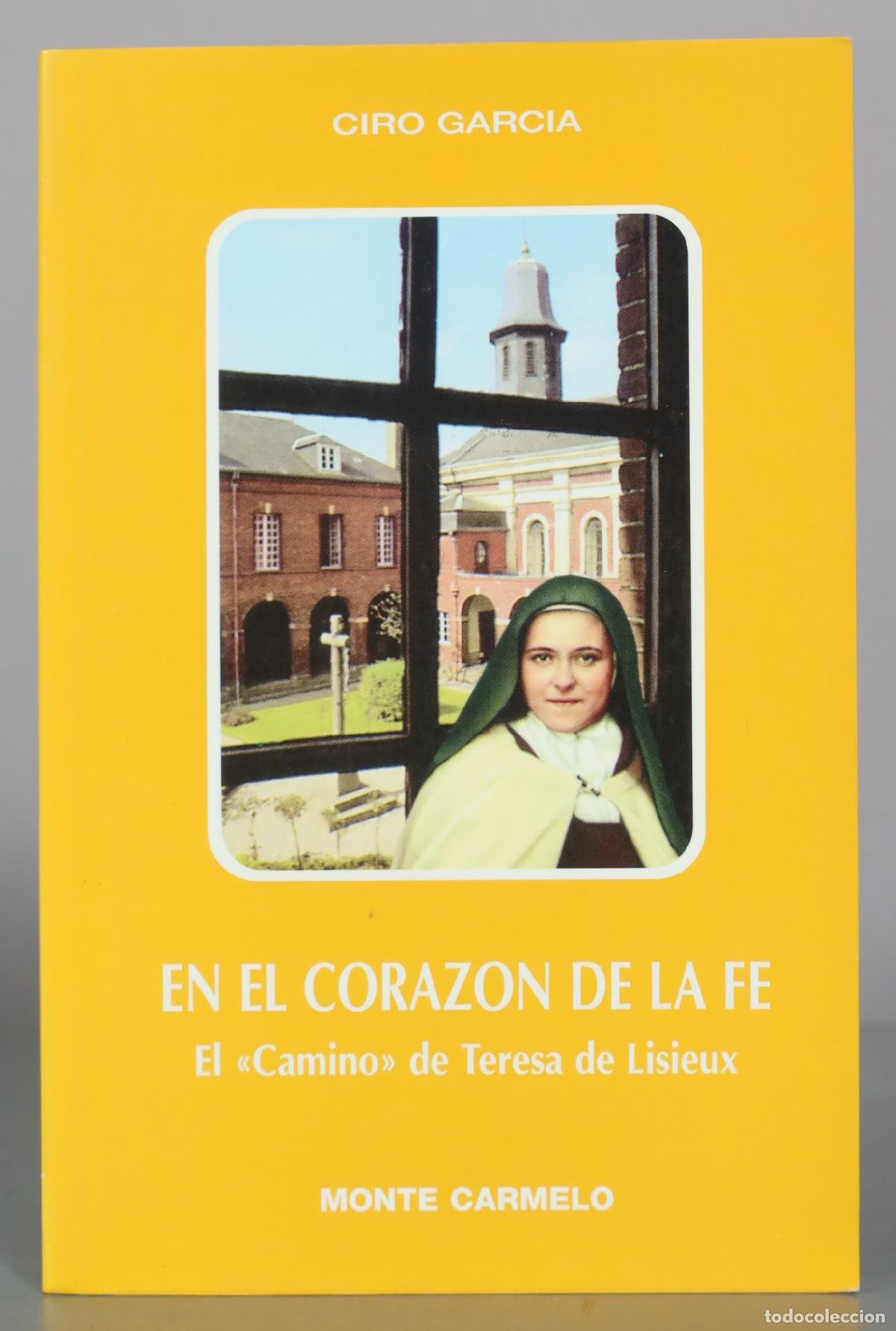 Libros de segunda mano: En el corazon de la fe - Ciro Garcia - Editorial Monte Carmelo
