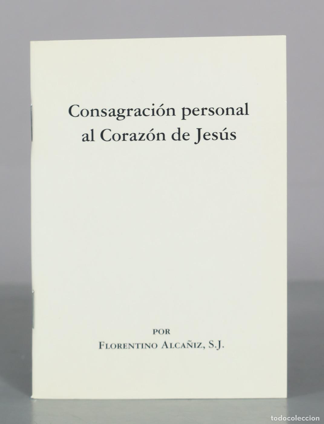 Gebrauchte B&uuml;cher: Consagraci&oacute;n personal al Coraz&oacute;n de Jes&uacute;s - Florentino Alca&ntilde;iz
