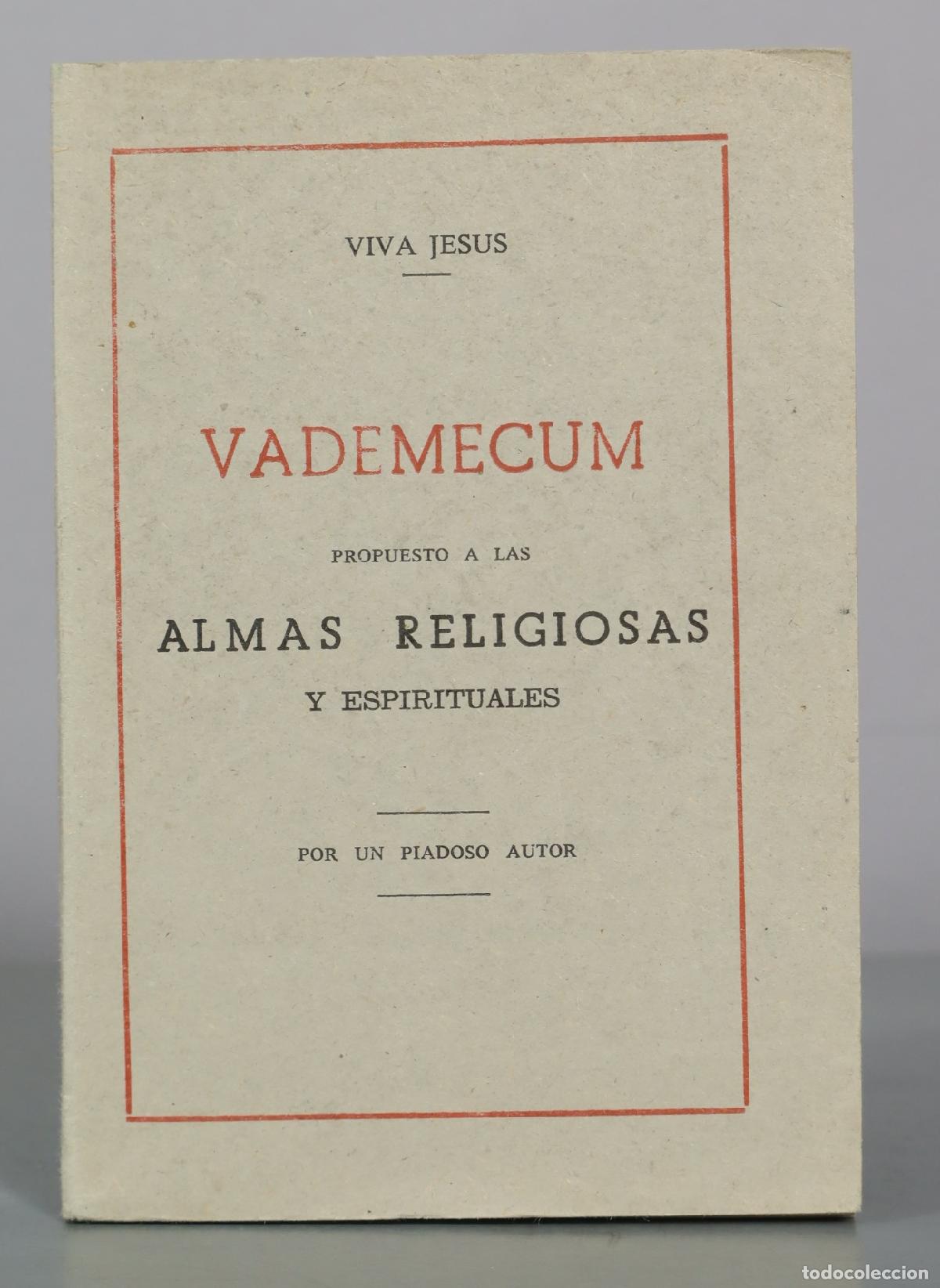 Gebrauchte B&uuml;cher: Vademecum propuesto a las almas religiosas y espirituales - Un piadoso autor