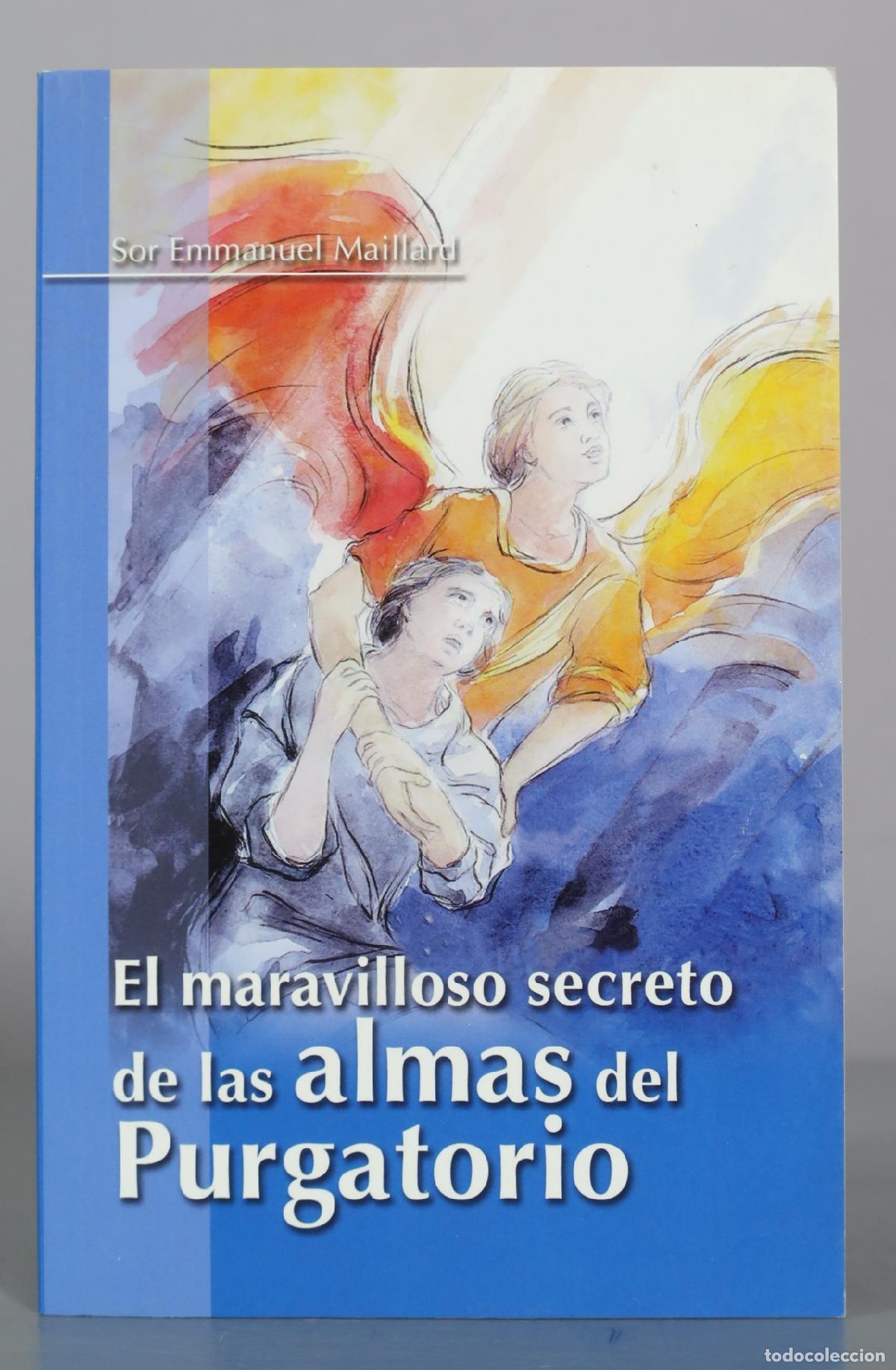 Gebrauchte B&uuml;cher: El maravilloso secreto de las almas del Purgatorio - Sor Emmanuel Maillard