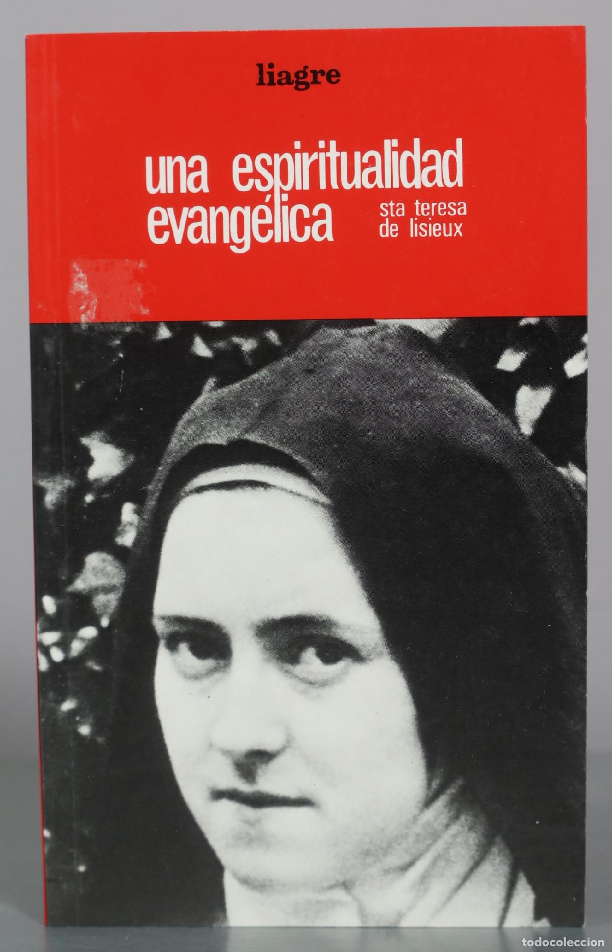 Gebrauchte B&uuml;cher: Una espiritualidad evang&eacute;lica - Sta. Teresa de Lisieux - Liagre