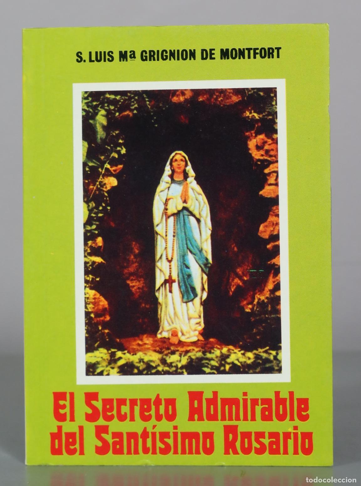Libros de segunda mano: El Secreto Admirable del Santisimo Rosario - S. Luis Ma Grignion de Montfort