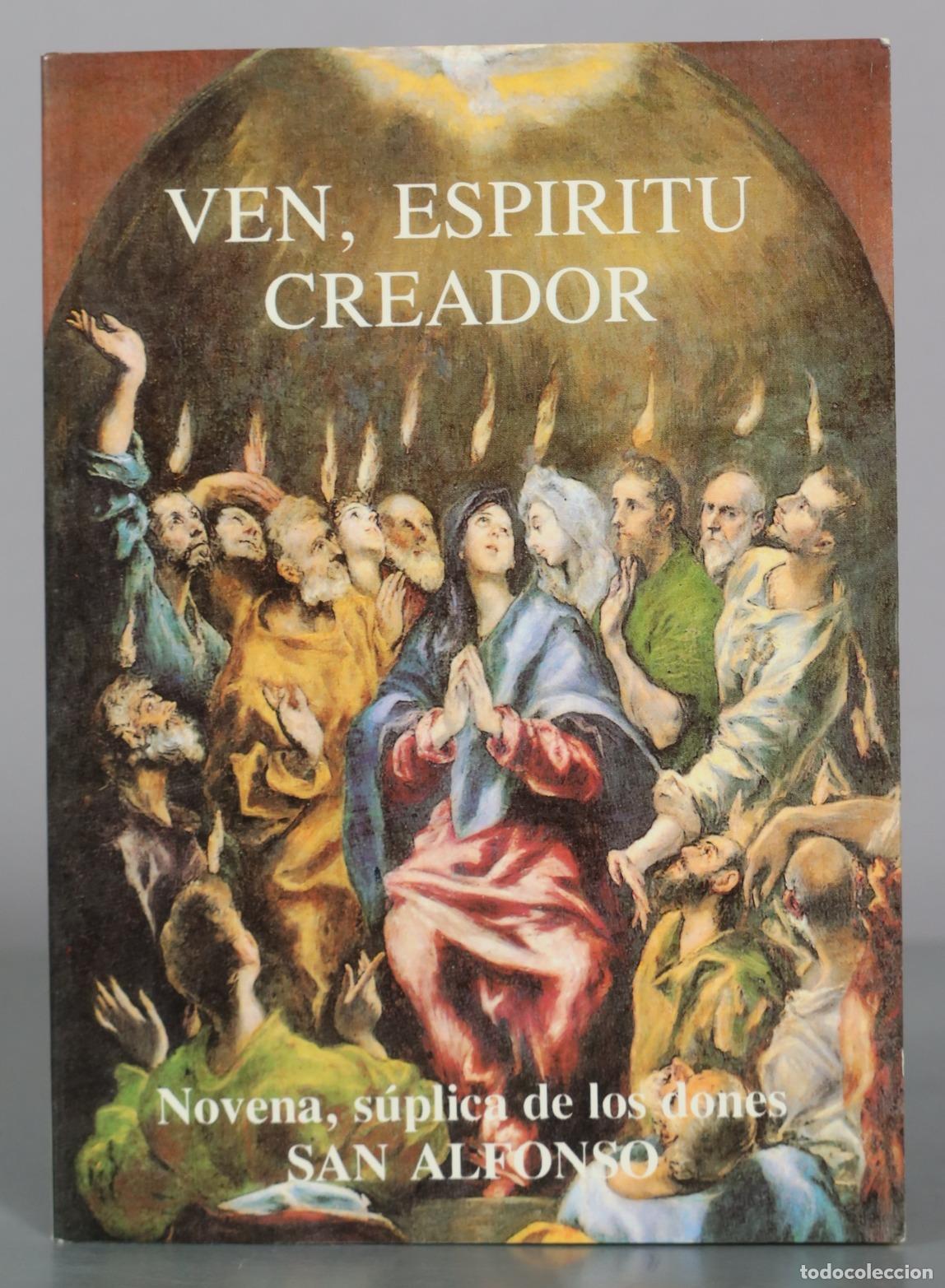 Libros de segunda mano: Ven, espiritu creador - Novena, suplica de los dones - San Alfonso - PS Editorial