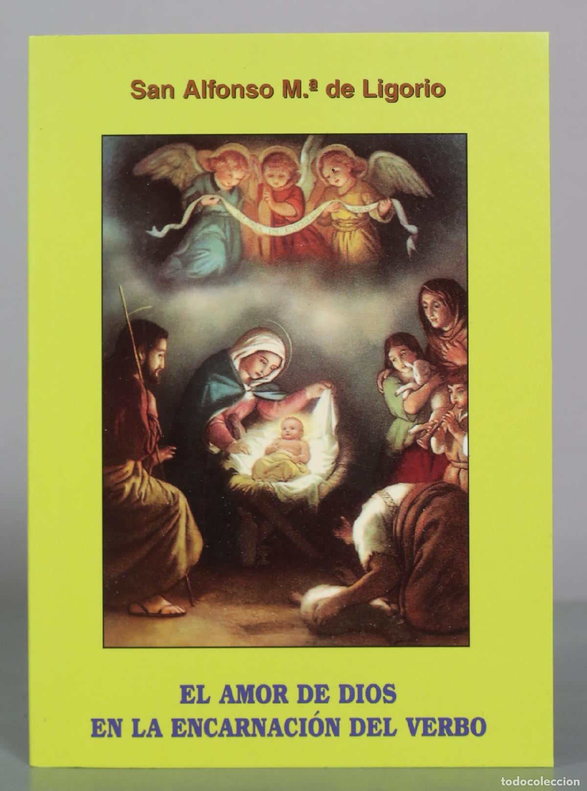 Gebrauchte B&uuml;cher: El amor de Dios en la encarnaci&oacute;n del verbo - San Alfonso M.&ordf; de Ligorio