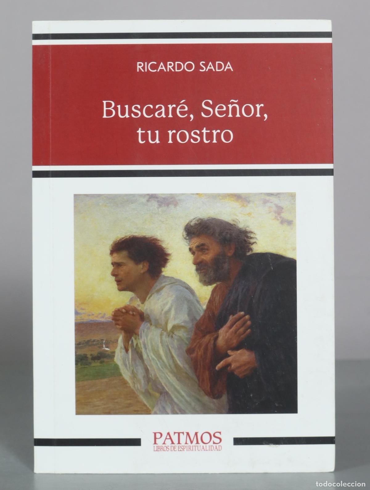 Second hand books: Buscar&eacute;, Se&ntilde;or, tu rostro - Ricardo Sada - Patmos