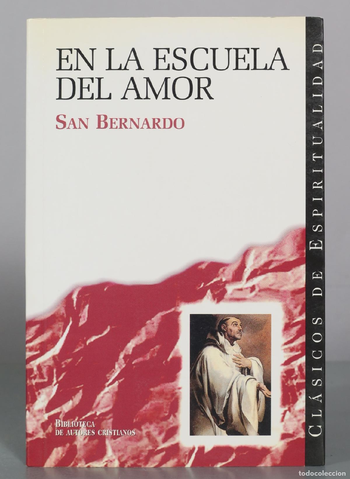Libros de segunda mano: En la escuela del amor - San Bernardo - Biblioteca de Autores Cristianos
