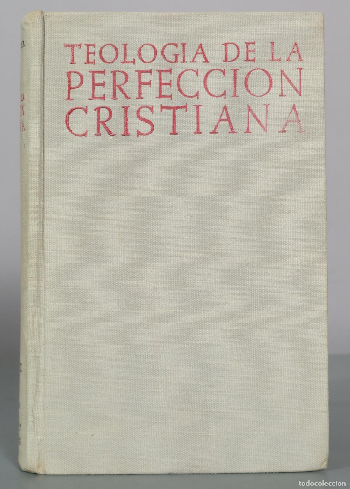 Libros de segunda mano: TEOLOGIA DE LA PERFECCION CRISTIANA ROYO MARIN. 1954 BAC